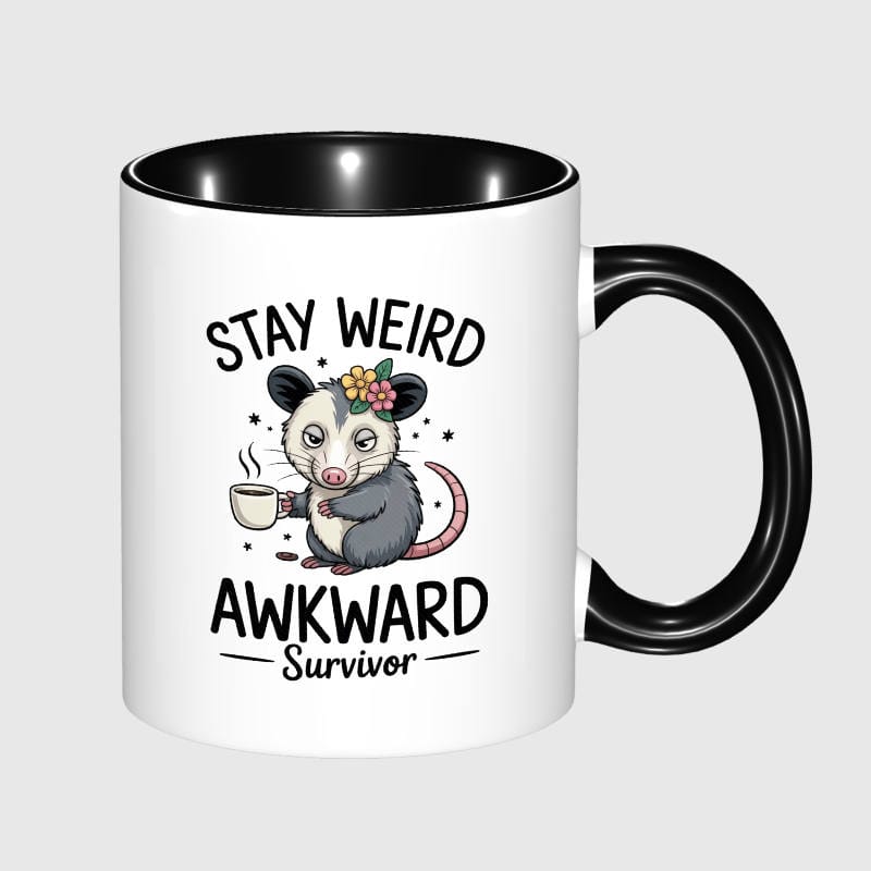 Funny Stay Weird Opossum Mug For Animal Lovers Gift