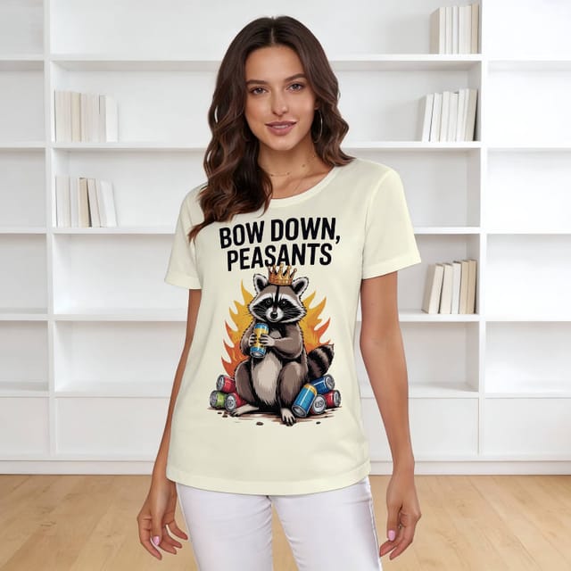 Funny Raccoon Quote Women's T-Shirt for Pet Lovers Gift