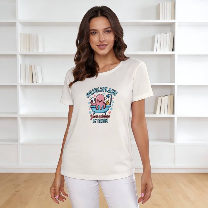 Funny Octopus Quote Women's T-Shirt for Birthday Gift