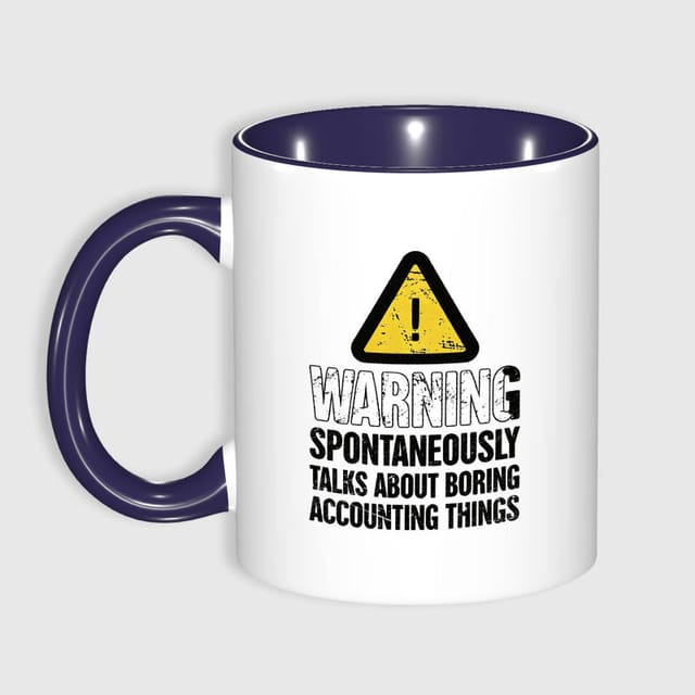 Funny Accounting Quote Coffee Mug for Accountants Birthday Gift