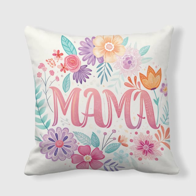 Floral Mama Square Throw Pillow for Mom Mother's Day Gift