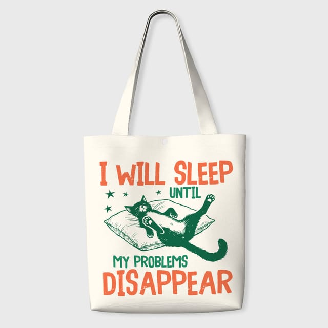 Funny Cat Quote Tote Bag for Cat Lovers Daily Use
