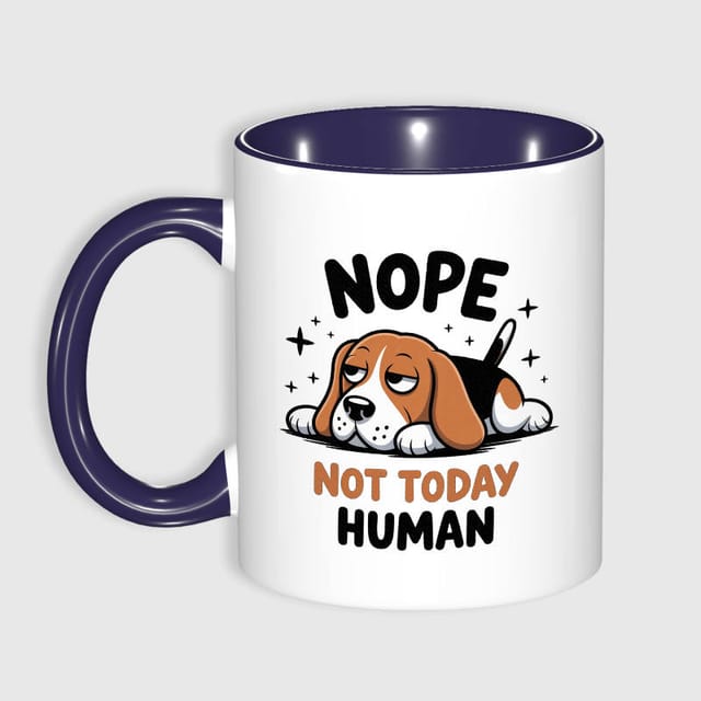 Funny Beagle Quote 11oz Coffee Mug for Pet Lovers Gift