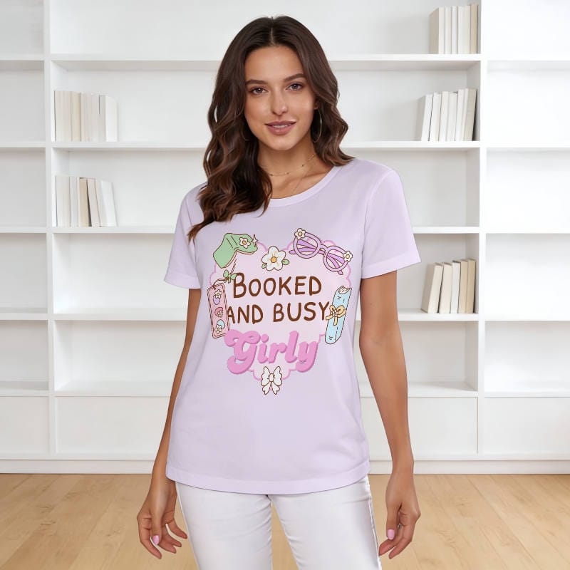 Booked & Busy Girly T-Shirt For Women Birthday Gift Daily Wear