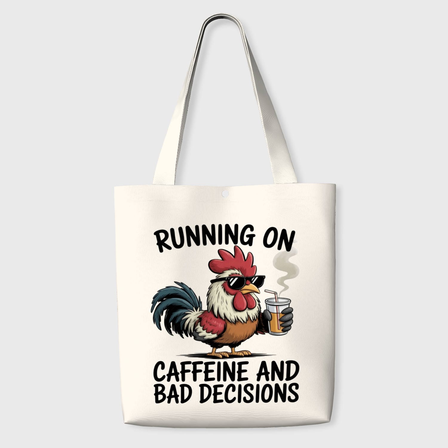 Funny Rooster Quote Tote Bag for Coffee Lovers Daily Use
