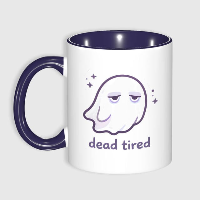 Funny Dead Tired Ghost Mug for Tired Friends Halloween Gift