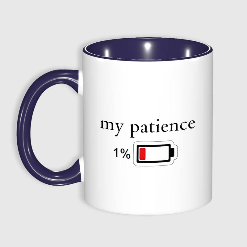 Funny 1% Patience Quote Mug for Friend Daily Use Gift
