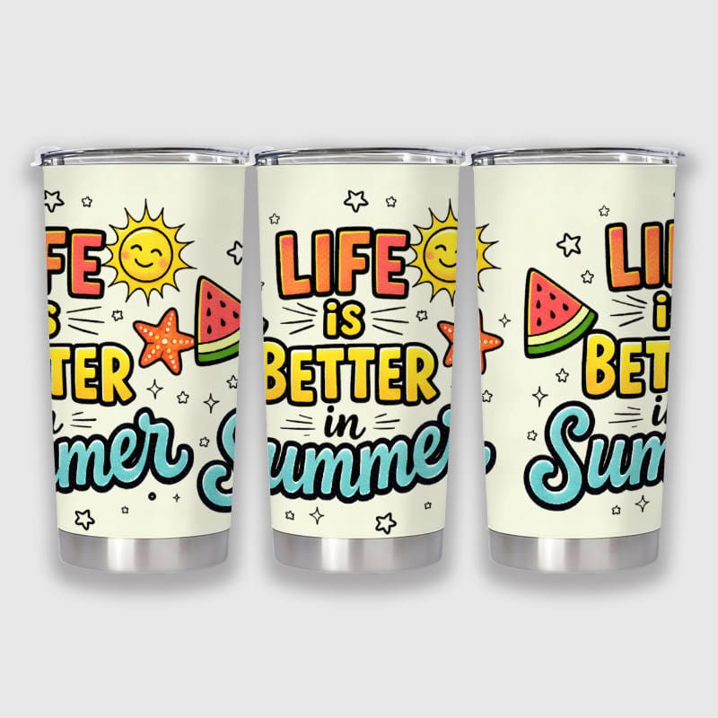 Summer Quote Insulated Tumbler for Summer Lovers Gift
