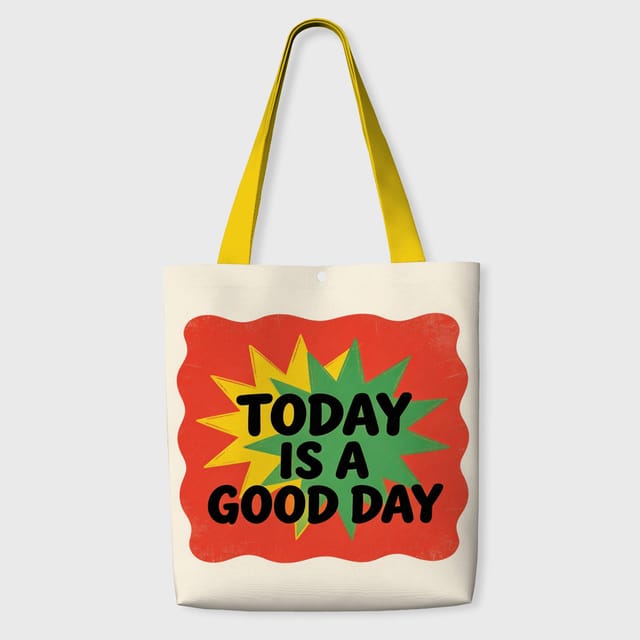 Cheerful Good Day Quote Tote Bag for Daily Use & Gifting