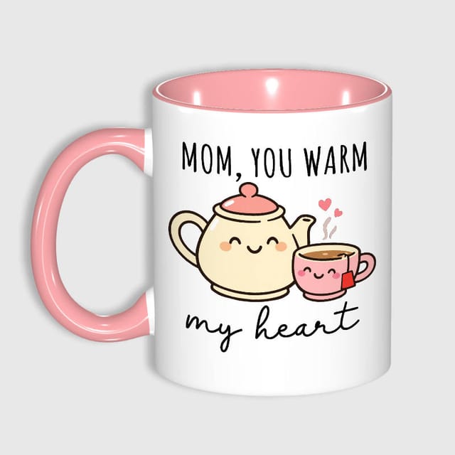 Cute Teapot Quote 11oz Pink Mug for Mom Mother's Day Gift