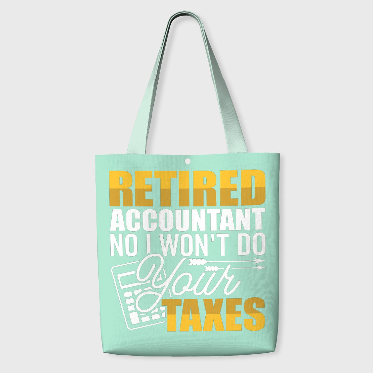 Funny Retired Accountant Quote Tote Bag for Retirement Gift