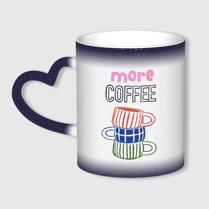 More Coffee Quote Color Changing Mug for Coffee Lover Gifts