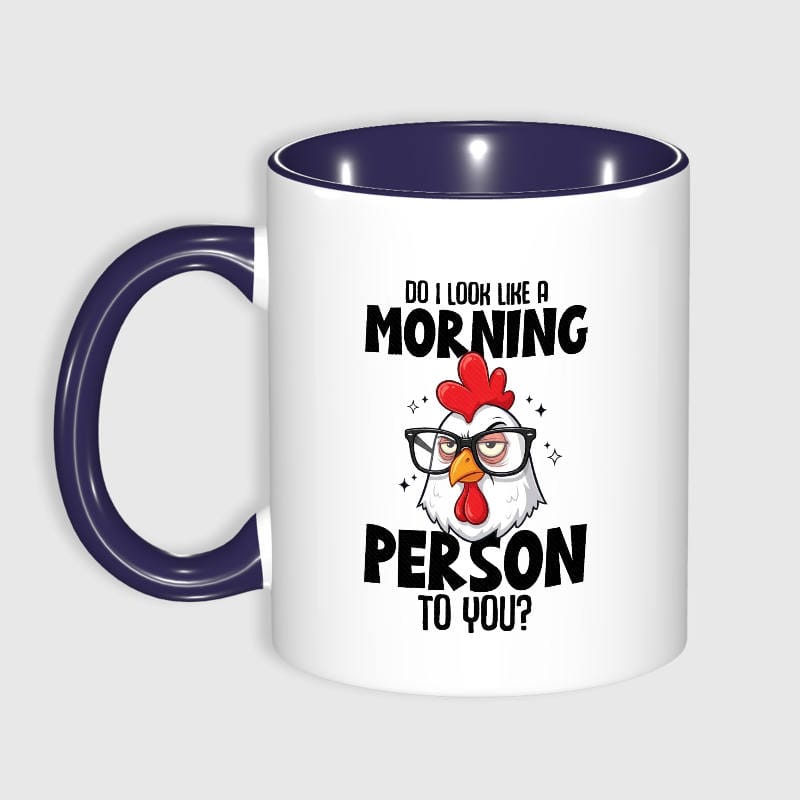 Funny Grumpy Chicken Coffee Mug for Non Morning People Gift