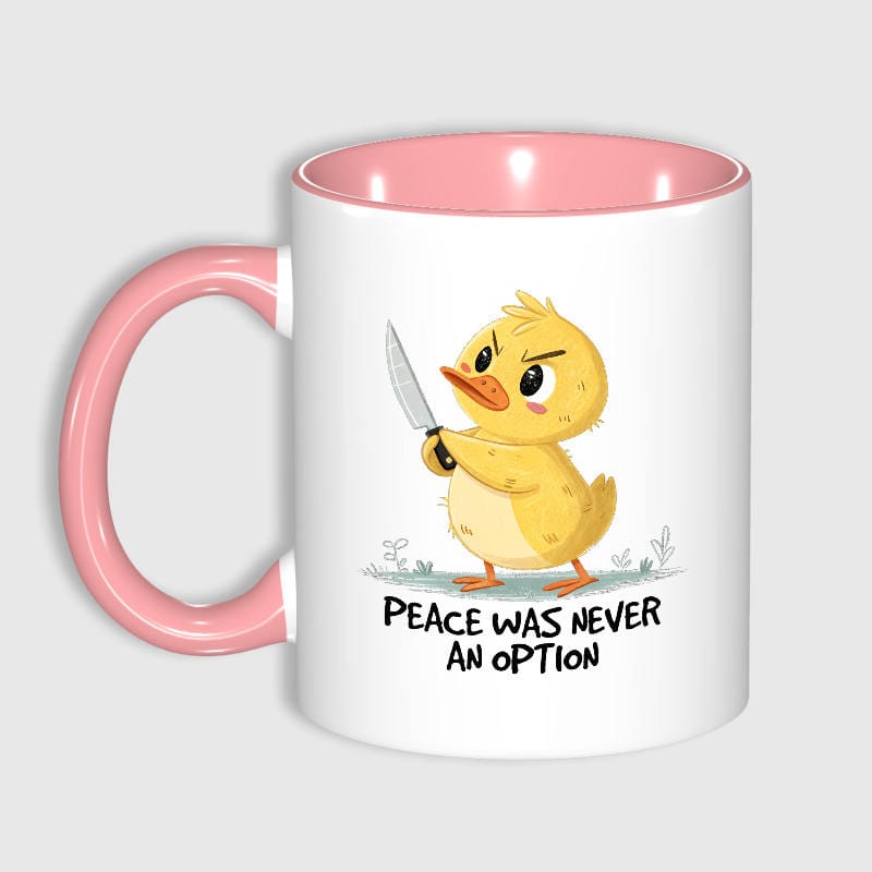 Funny Duck Quote 11oz Pink Mug for Friend Birthday Gift
