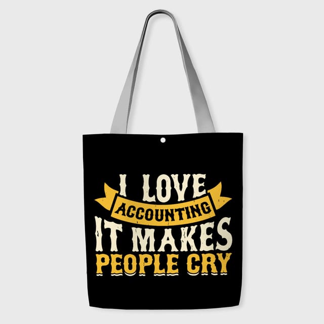 Funny Accounting Quote Tote Bag for Accountants Daily Use