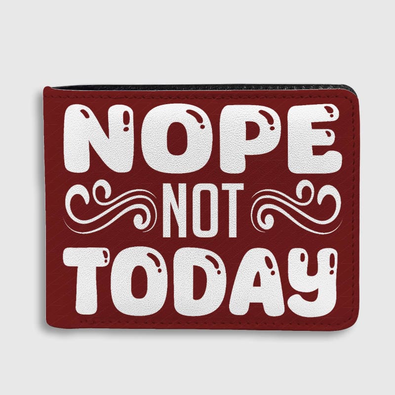 Nope Not Today Bifold Wallet for Sarcasm Fans Gift