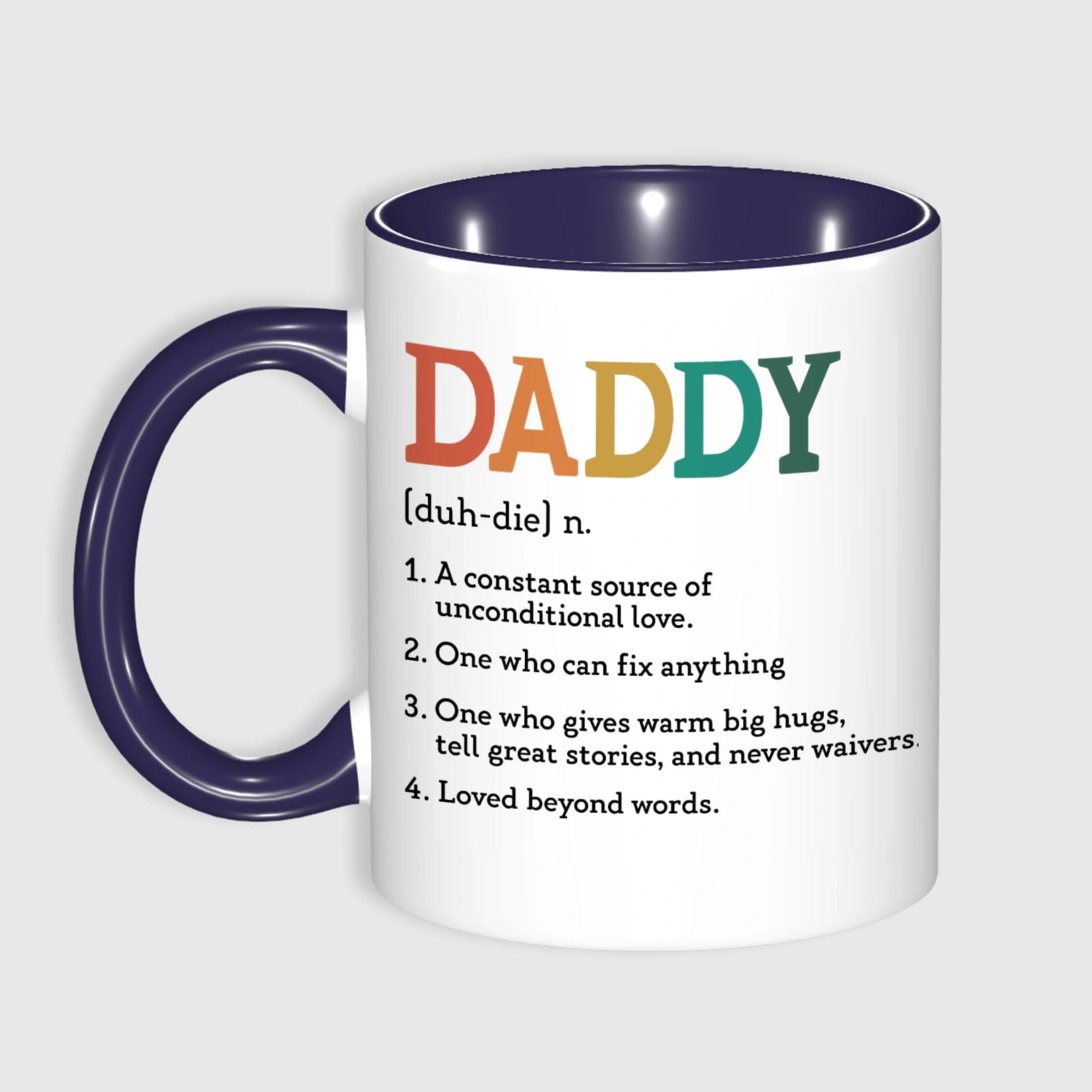 Funny Daddy Quote Accent Coffee Mug for Dad Father's Day Gift