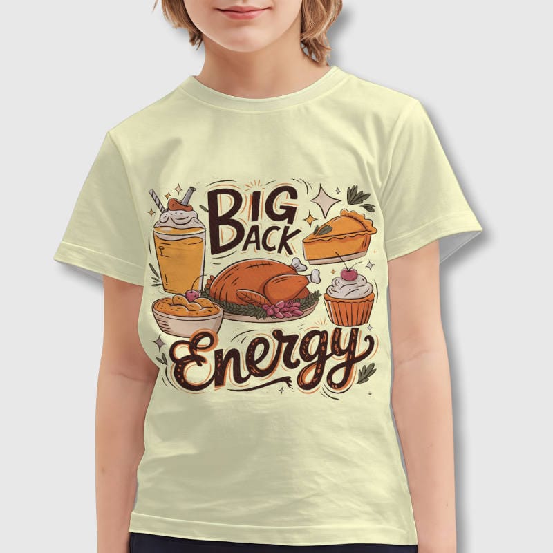 Funny Big Back Energy Thanksgiving Kids T-Shirt for Boys Girls