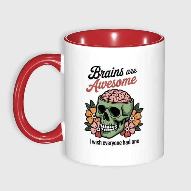 Funny Sarcastic Skull Quote 11oz Mug for Friend Birthday Gift