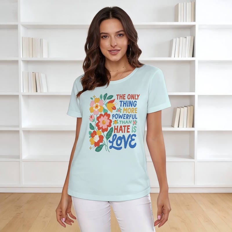 Floral Love Quote Women's T-Shirt for Daily Wear Gift