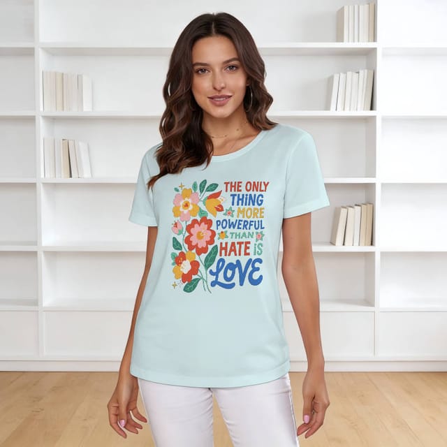 Floral Love Quote Women's T-Shirt for Daily Wear Gift