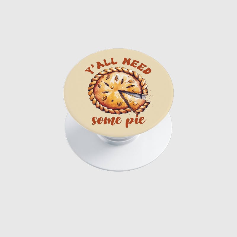 Funny Pie Quote Phone Grip for Foodies Thanksgiving Gift