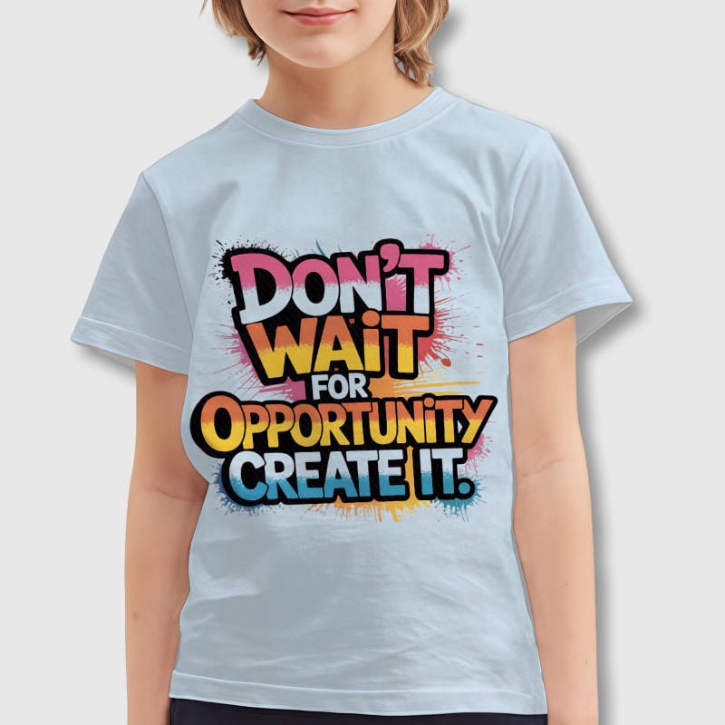 Motivational Quote Kids Tee Back To School Gift