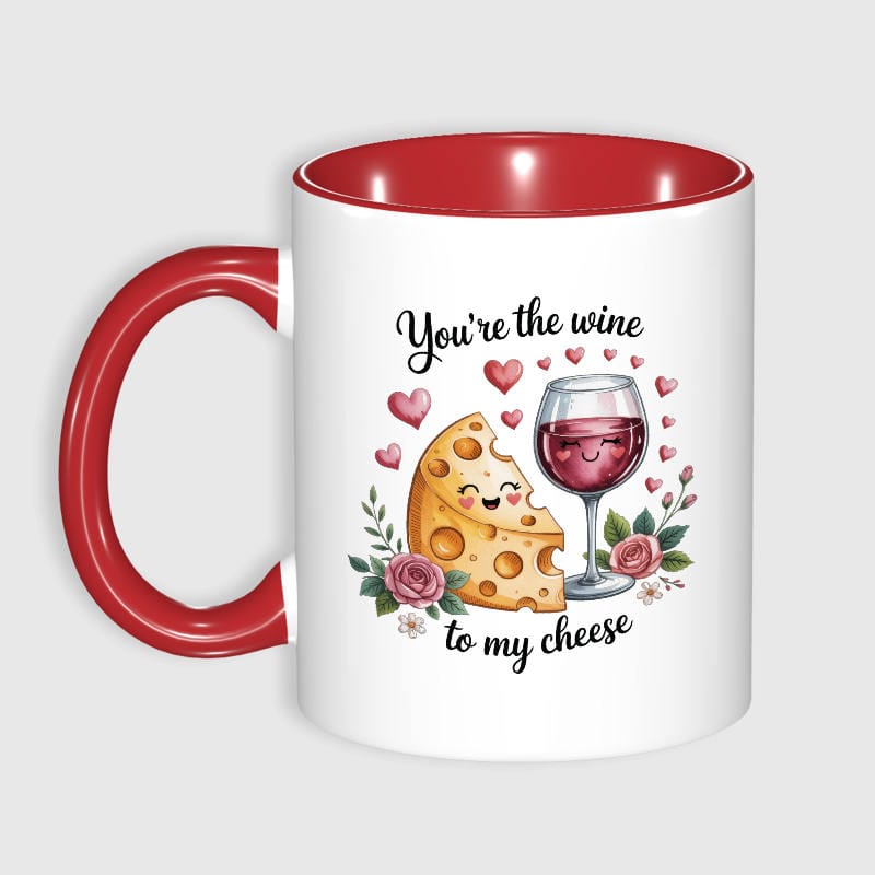 Funny Wine Cheese Quote Mug for Couples Valentine Gift