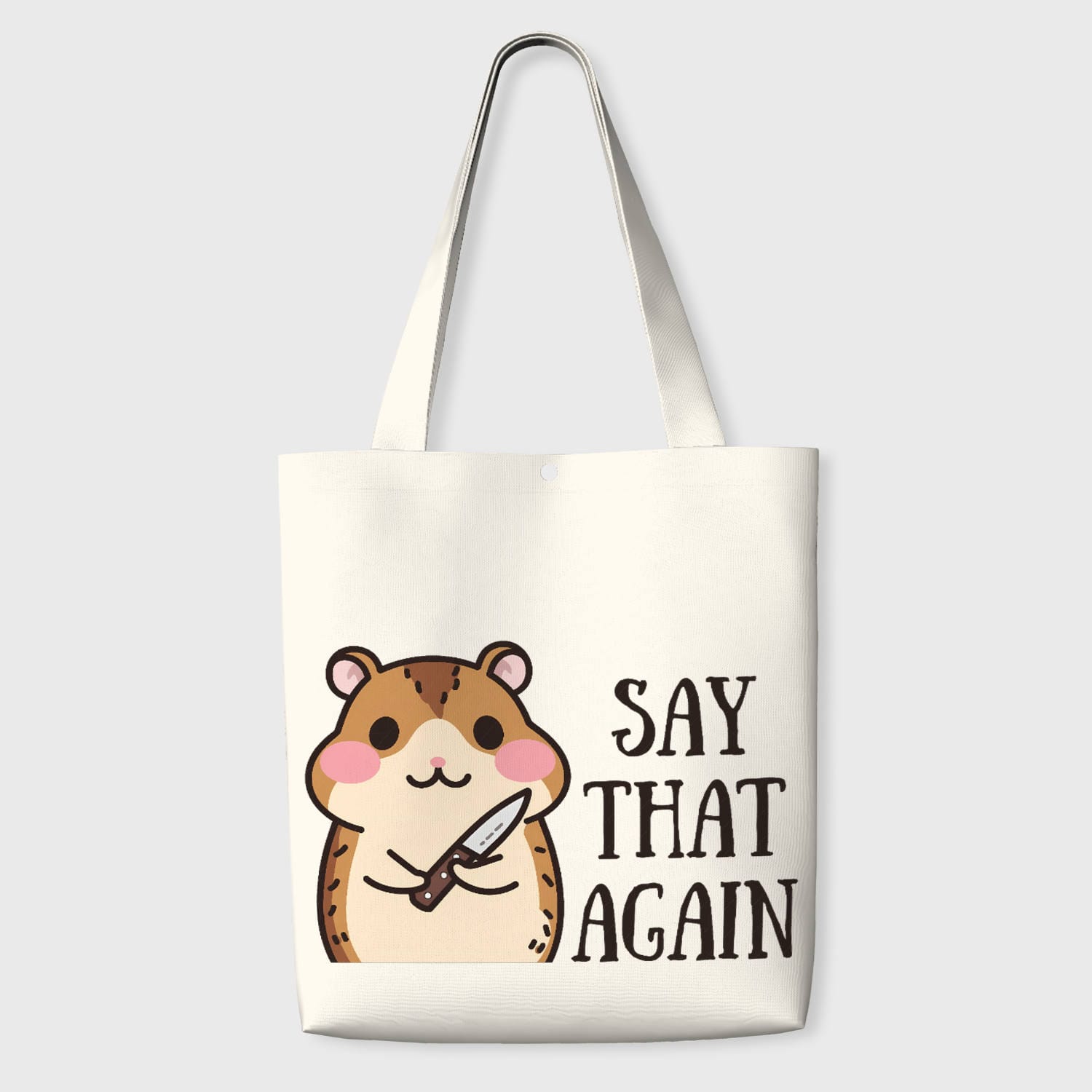 Funny Hamster Quote Tote Bag for Pet Lovers Daily Use