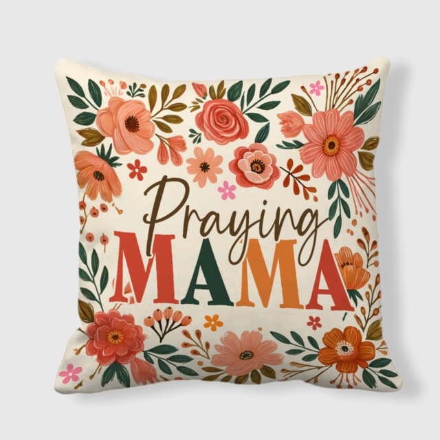 Floral Praying Mama Throw Pillow for Mom Mother's Day Decor