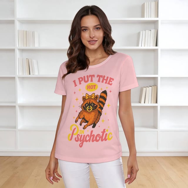 Funny Raccoon Quote T-Shirt for Women Casual Wear
