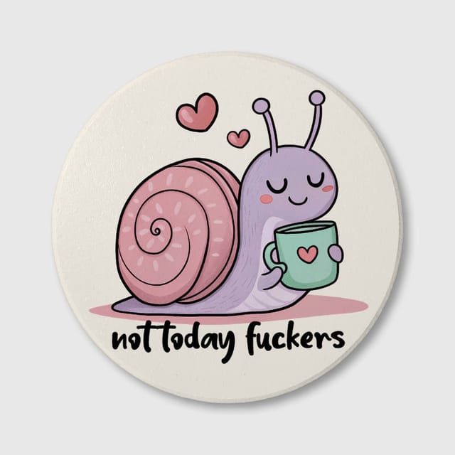 Funny Sarcastic Snail Ceramic Coaster for Friends Daily Use