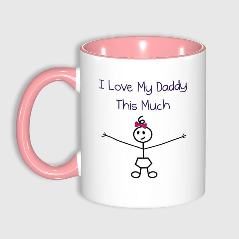I Love My Daddy Coffee Mug for Dad Father's Day