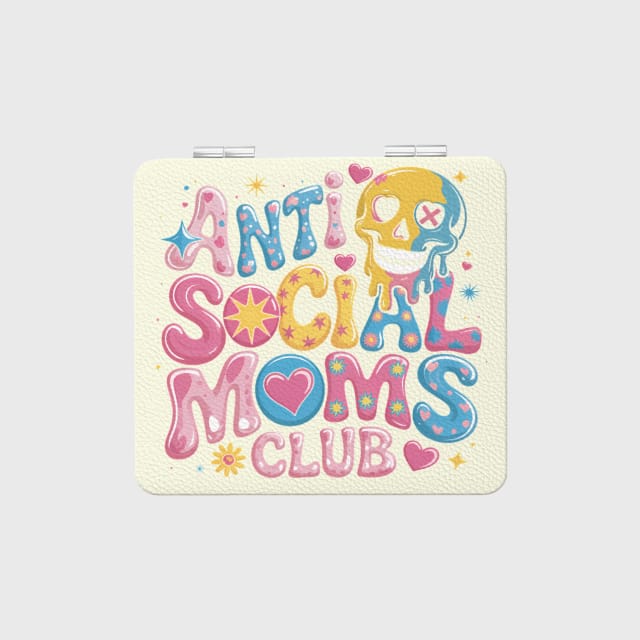 Anti Social Moms Club Pocket Compact Mirror for Mom Gifts