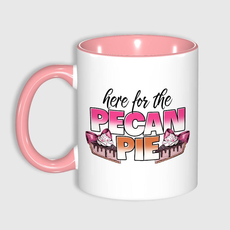 Funny Pecan Pie Quote Pink Mug for Food Lovers Thanksgiving Gift
