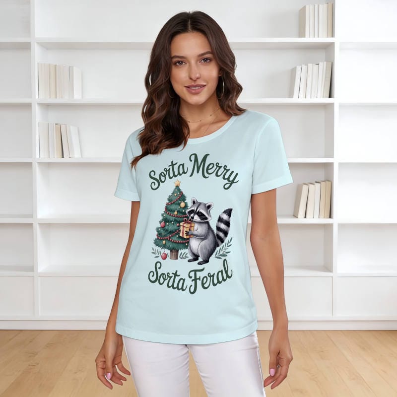 Funny Raccoon Quote T-Shirt for Women Christmas Gift