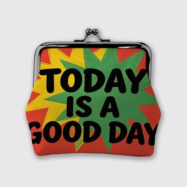 Good Day Quote Kiss Lock Coin Purse for Daily Use Gift
