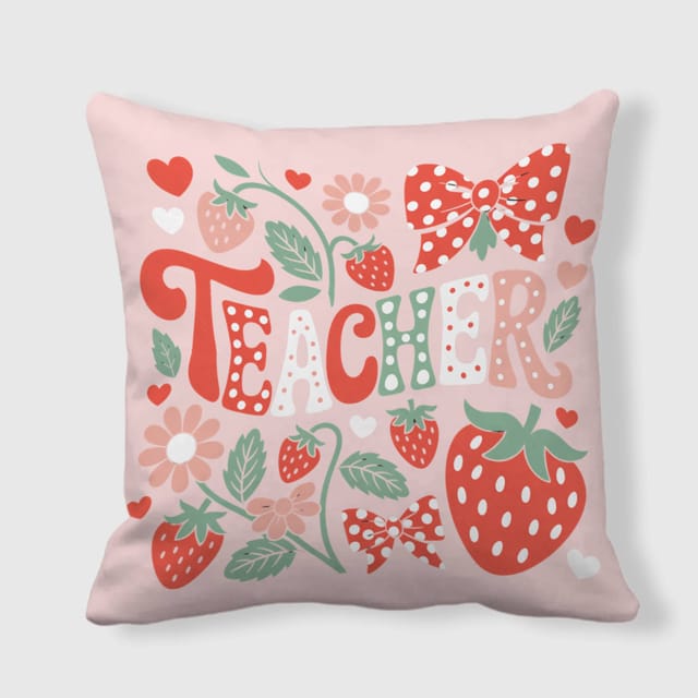 Strawberry Floral Teacher Throw Pillow for Teacher Appreciation