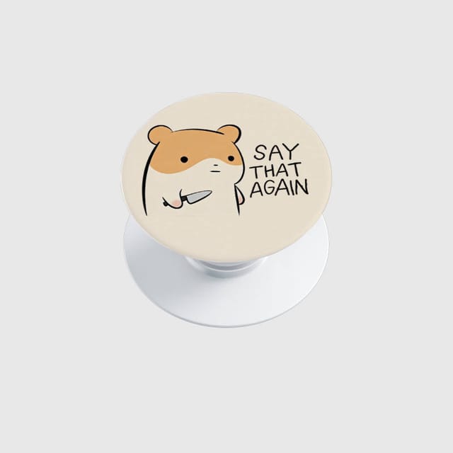 Funny Hamster Quote Phone Grip for Pet Lover Gifts