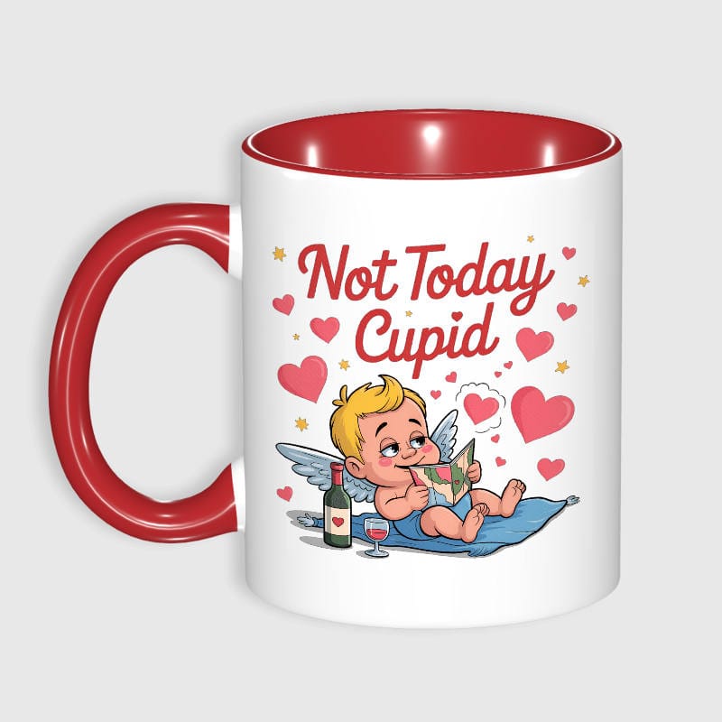 Funny Not Today Cupid Mug for Anti-Valentine's Day Gift
