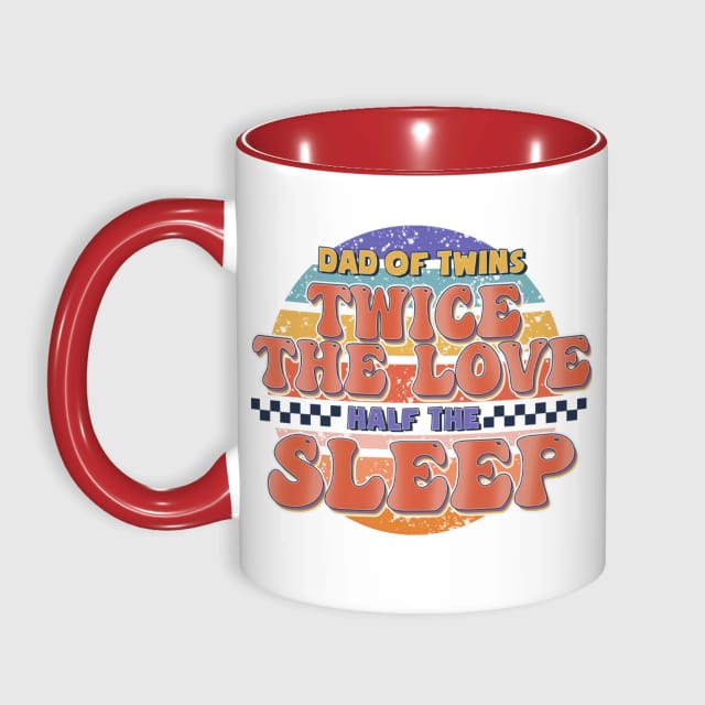 Funny Twin Dad Quote Red Accent Coffee Mug for Dad Gifts