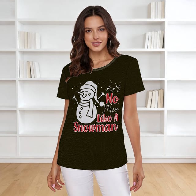 Funny Snowman Quote Crew Neck T-Shirt for Women Christmas