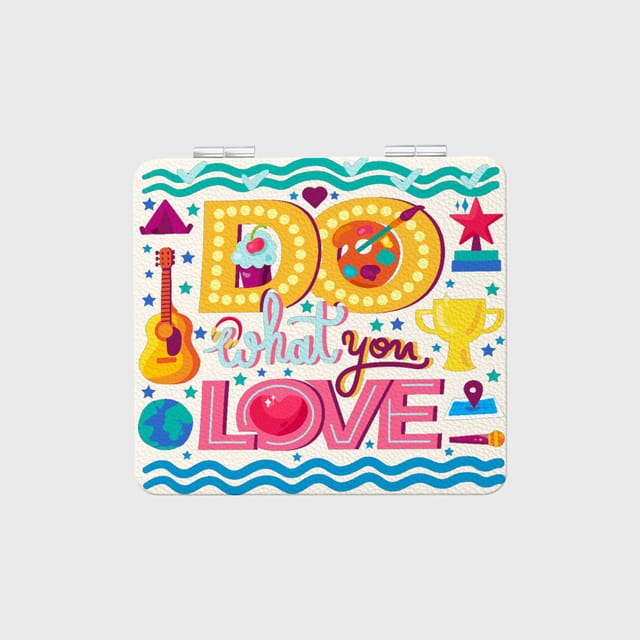 Do What You Love Quote Pocket Makeup Mirror for Creatives Gift