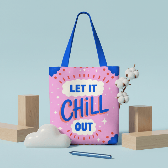 'Let It Chill Out' Canvas Tote Bag - Gift for Loved Ones