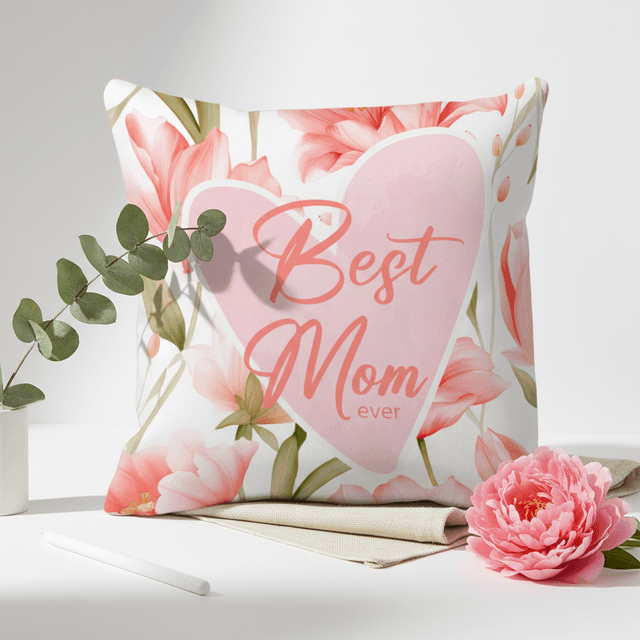 Best Mom Ever Double-Sided Satin Pillow | Mother's Day Gift