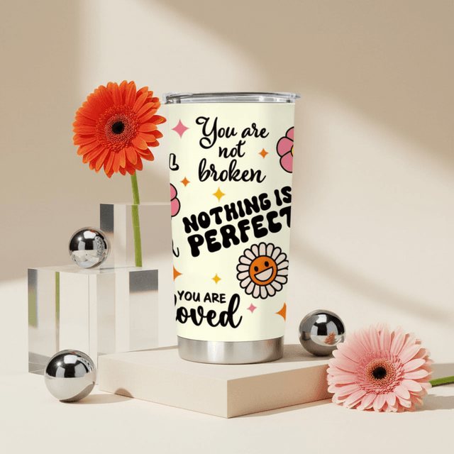 Positive Affirmation Stainless Steel Tumbler | Encouragement Gift for Friends & Family