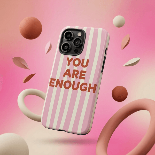 Uplifting You Are Enough Magnetic iPhone Case for Friend Birthday Self Care Gifts