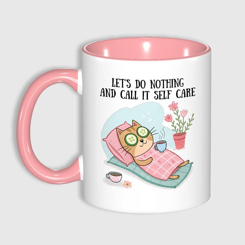 Funny Cat Self Care Quote Coffee Mug for Cat Lovers Gift